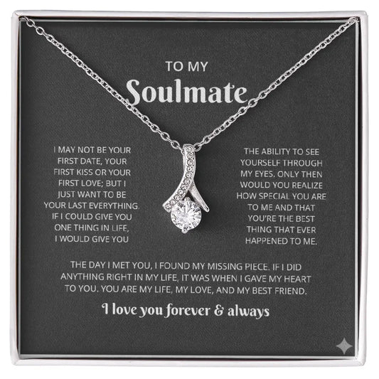 To My Soulmate (I May Not Be Your First) ShineOn Fulfillment